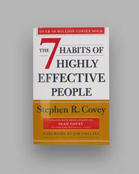 The 7 Habits of Highly Effective People - Stephen R. Covey - 7Habits